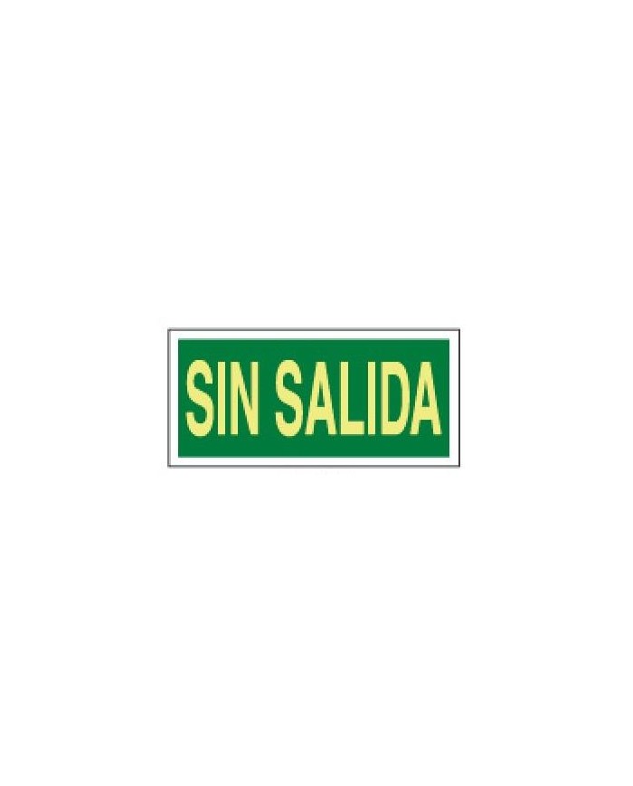CARTEL 30X15 CMS. SIN SALIDA E-403